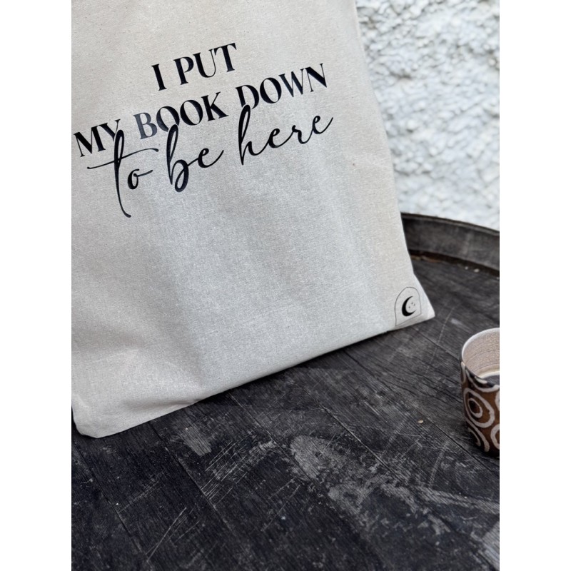 Tote bag I put my book down