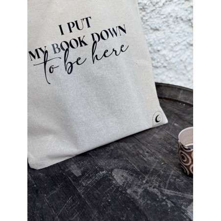 Tote bag I put my book down